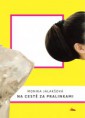 Na cestě za pralinkami, Monika Jalakašová